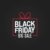 Black Friday Sale